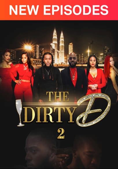 Watch The Dirty D 2 Season 2